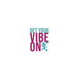 Vibe On Stickers