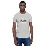 Trash Person Unisex T-Shirt