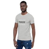 Trash Person Unisex T-Shirt