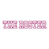 THE ROSTER Sticker